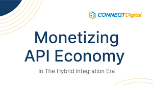 Monetizing API Economy  In The Hybrid Integration Era