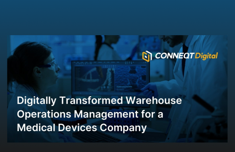 Digitally Transformed Warehouse Operations Management for a Medical Devices Company